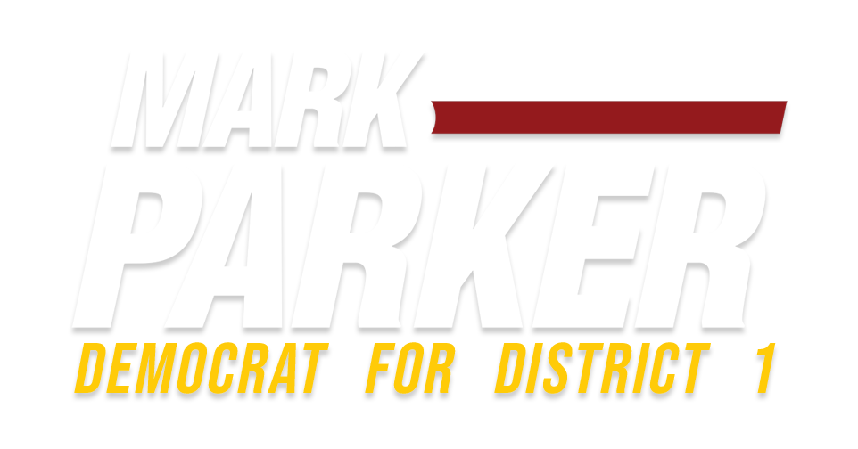 Logo says "Mark Parker, Democrat for District 1"